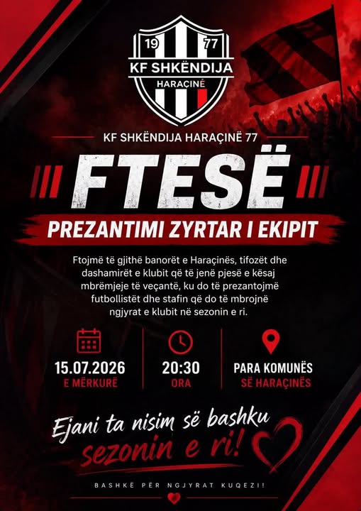 Sonte ndizet Haraçina  Shkëndija prezanton  armatën  e sezonit të ri  tifozët thirren në festën kuqezi 